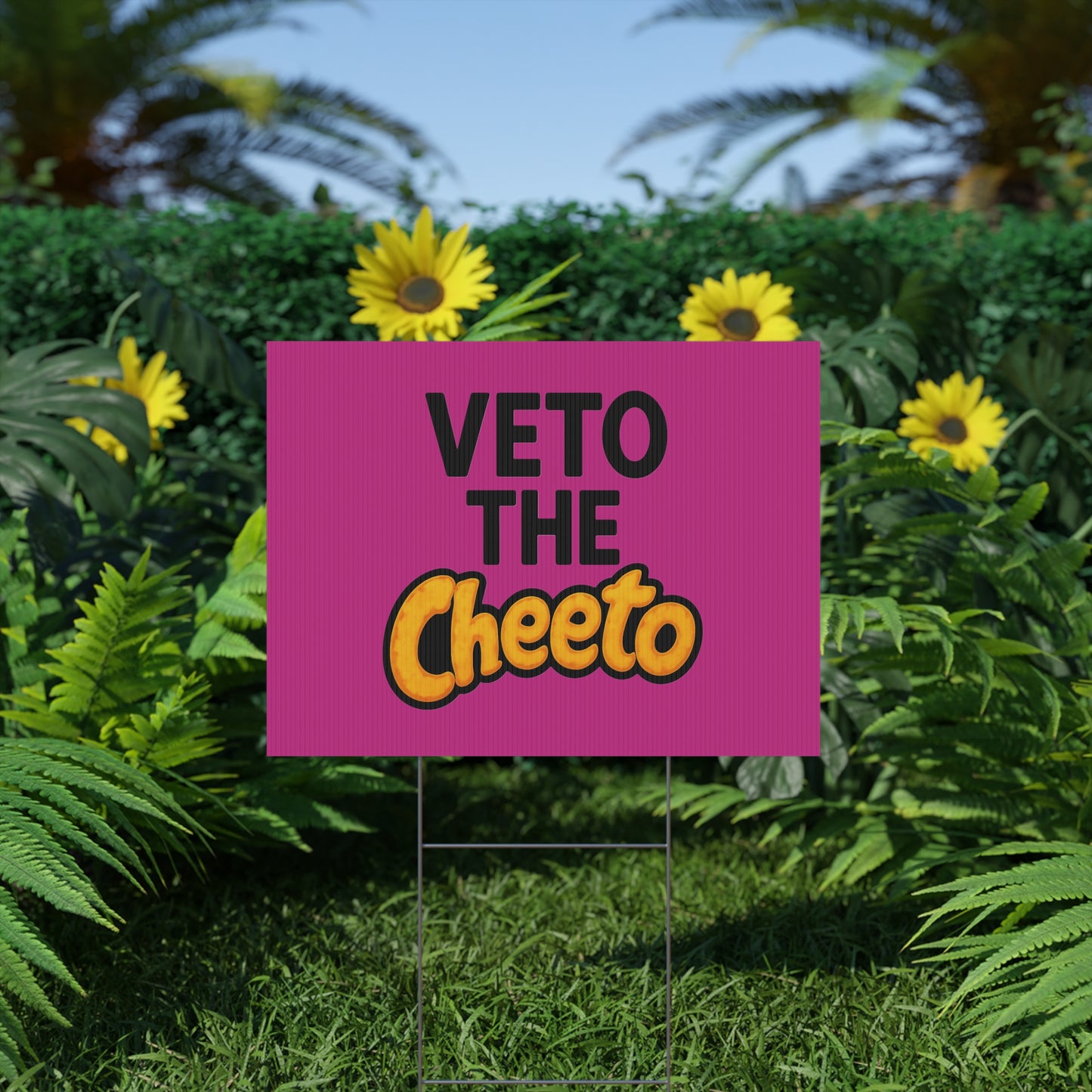 Pink Veto the Cheeto Yard Sign