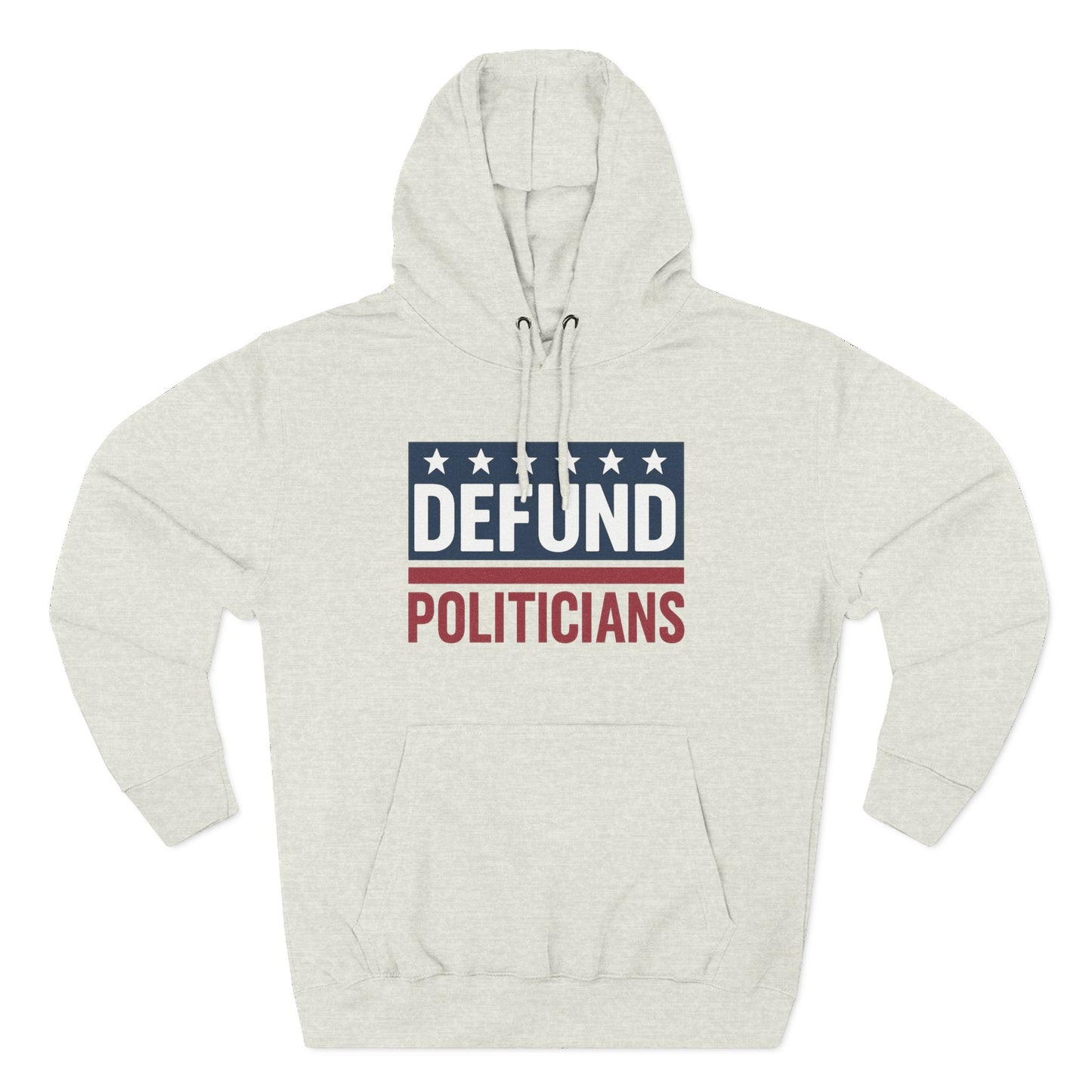 Defund Politicians Hoodie