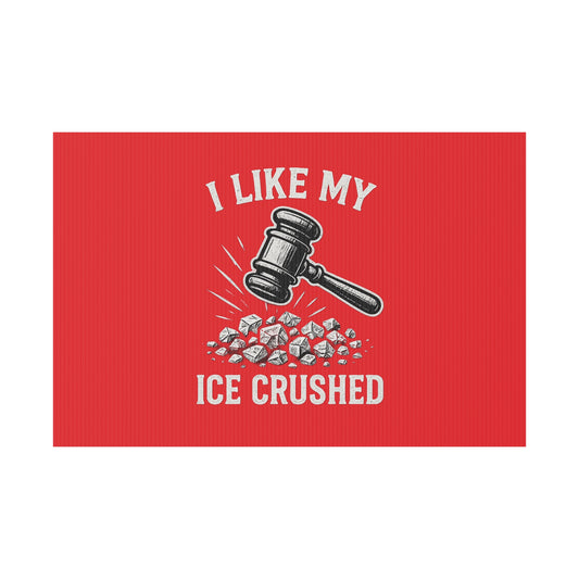 Red Crushed ICE Protest Yard Sign