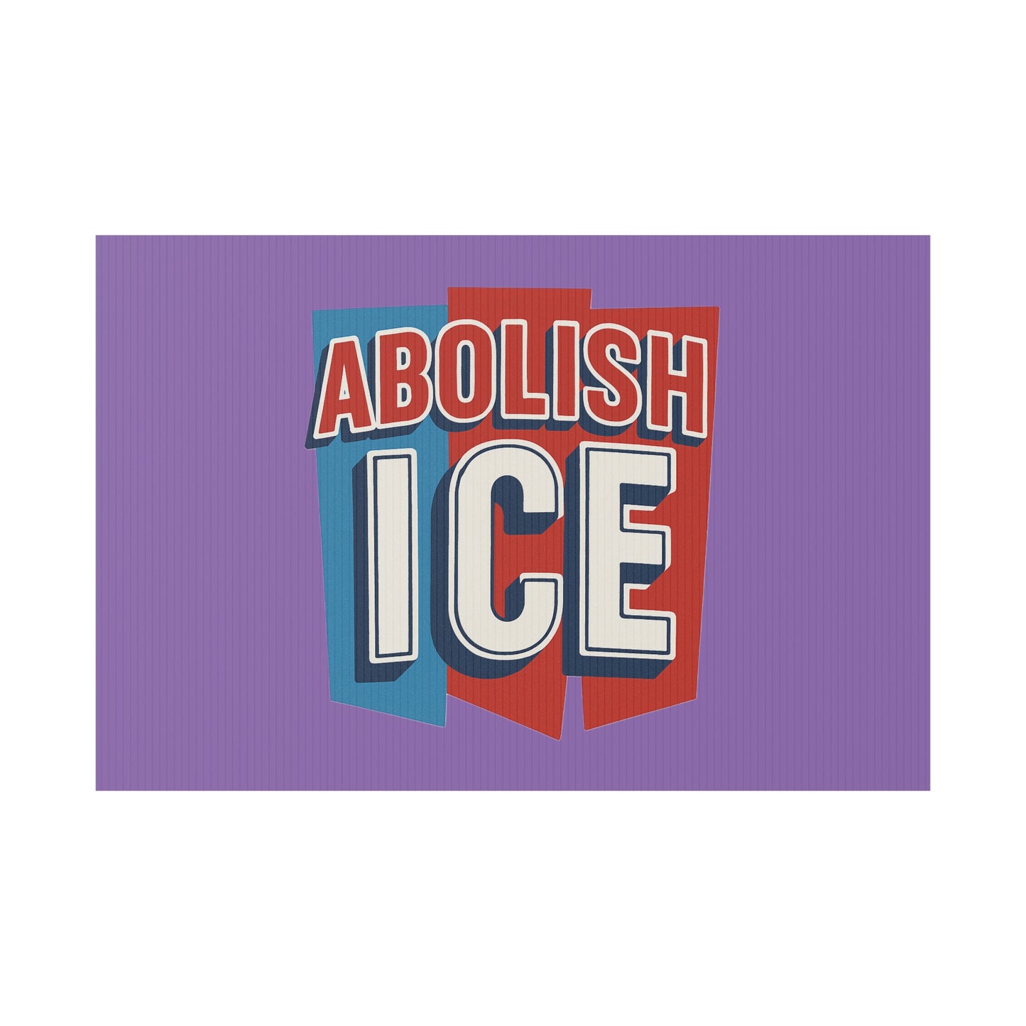 Light Purple Abolish ICE Yard Sign