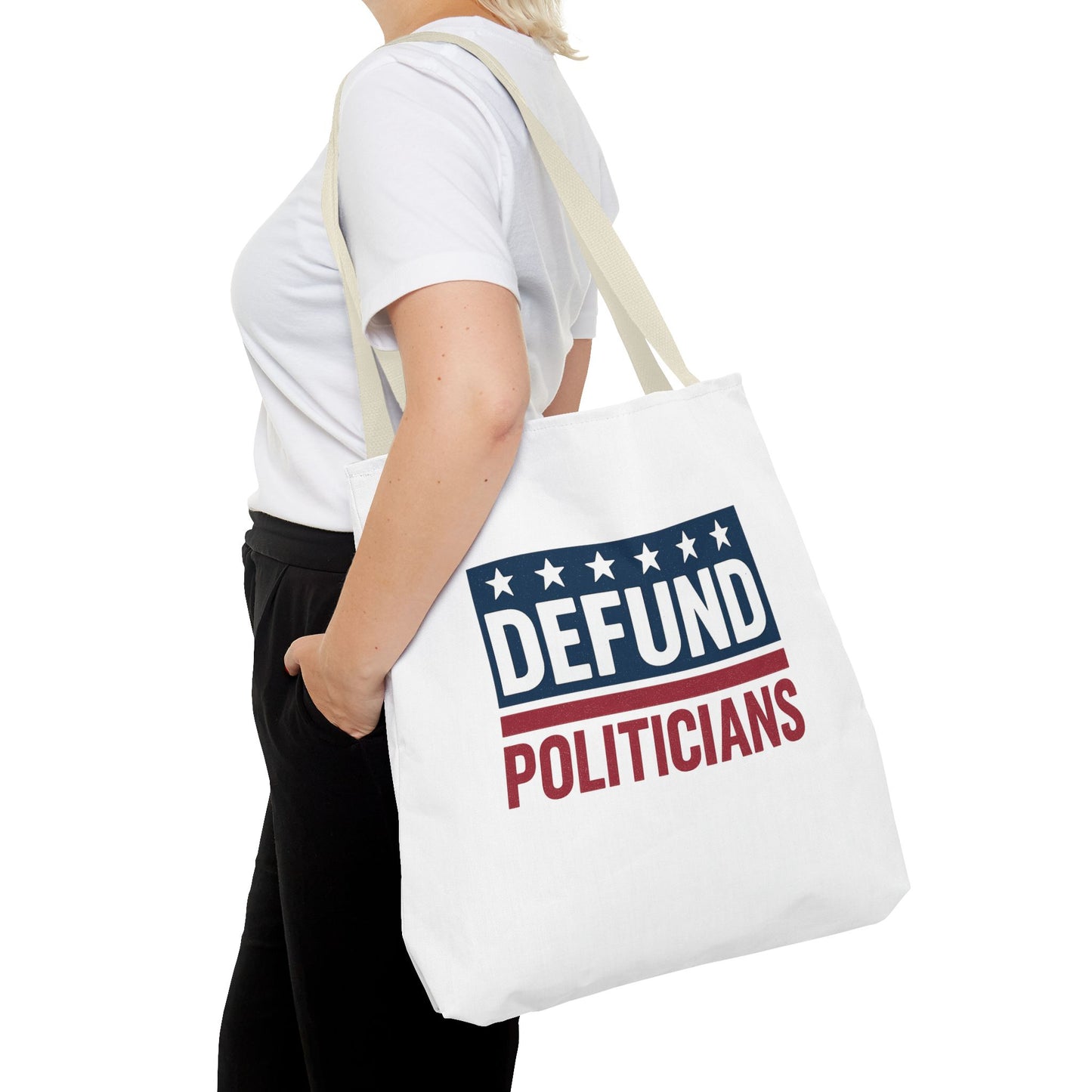 Defund Politicians Tote – Carry the Message