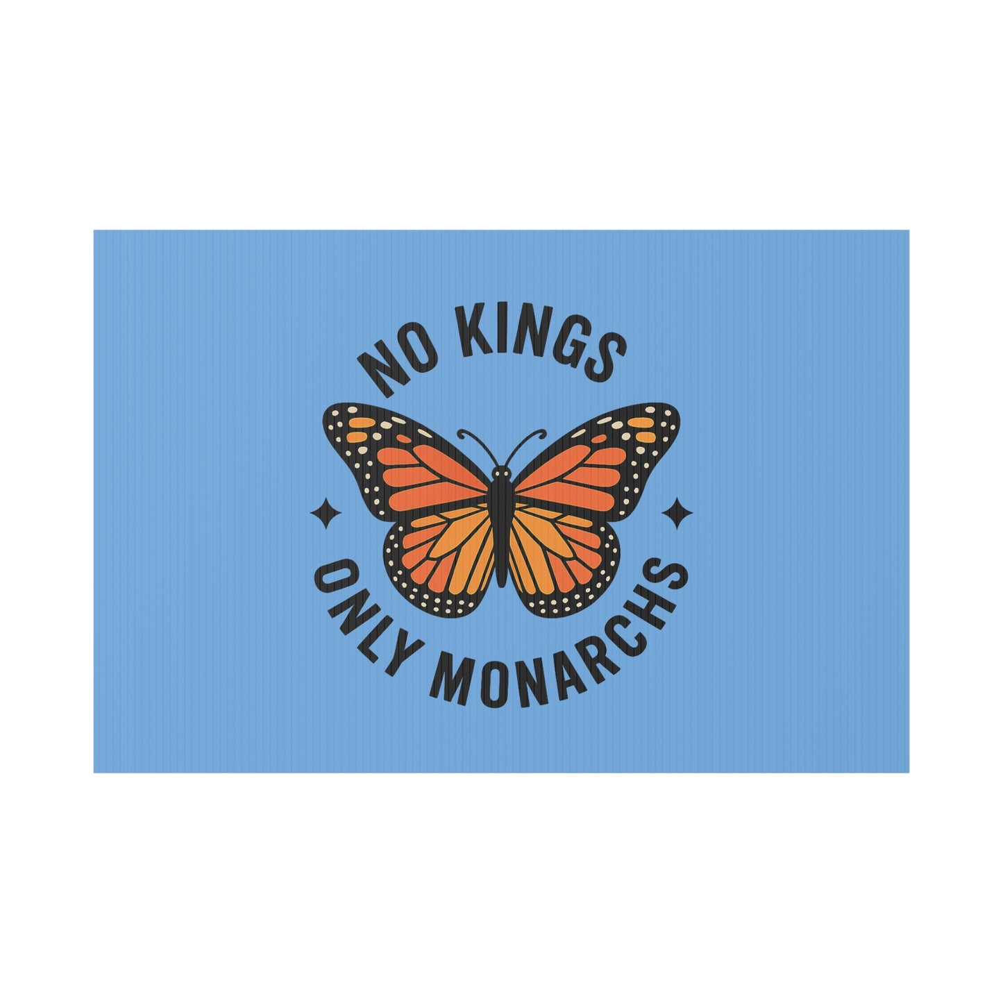Light Blue No Kings Only Monarchs Yard Sign, No Kings Since 1776, Holiday Decoration, Lawn Decor for July 4th, Independence Day Sign, Political Statement Sign