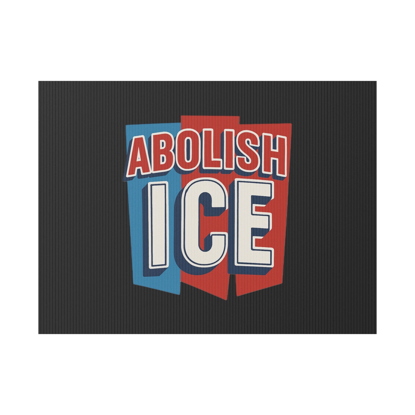 Black Abolish ICE Yard Sign