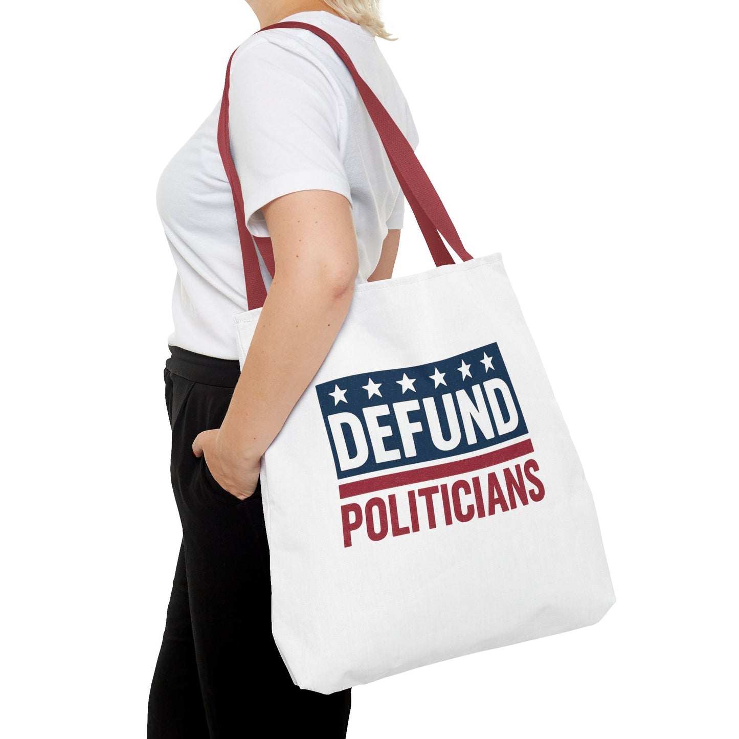 Defund Politicians Tote – Carry the Message