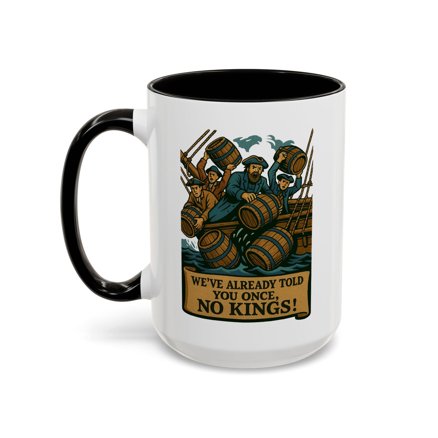We’ve Already Told You - Coffee Mugs
