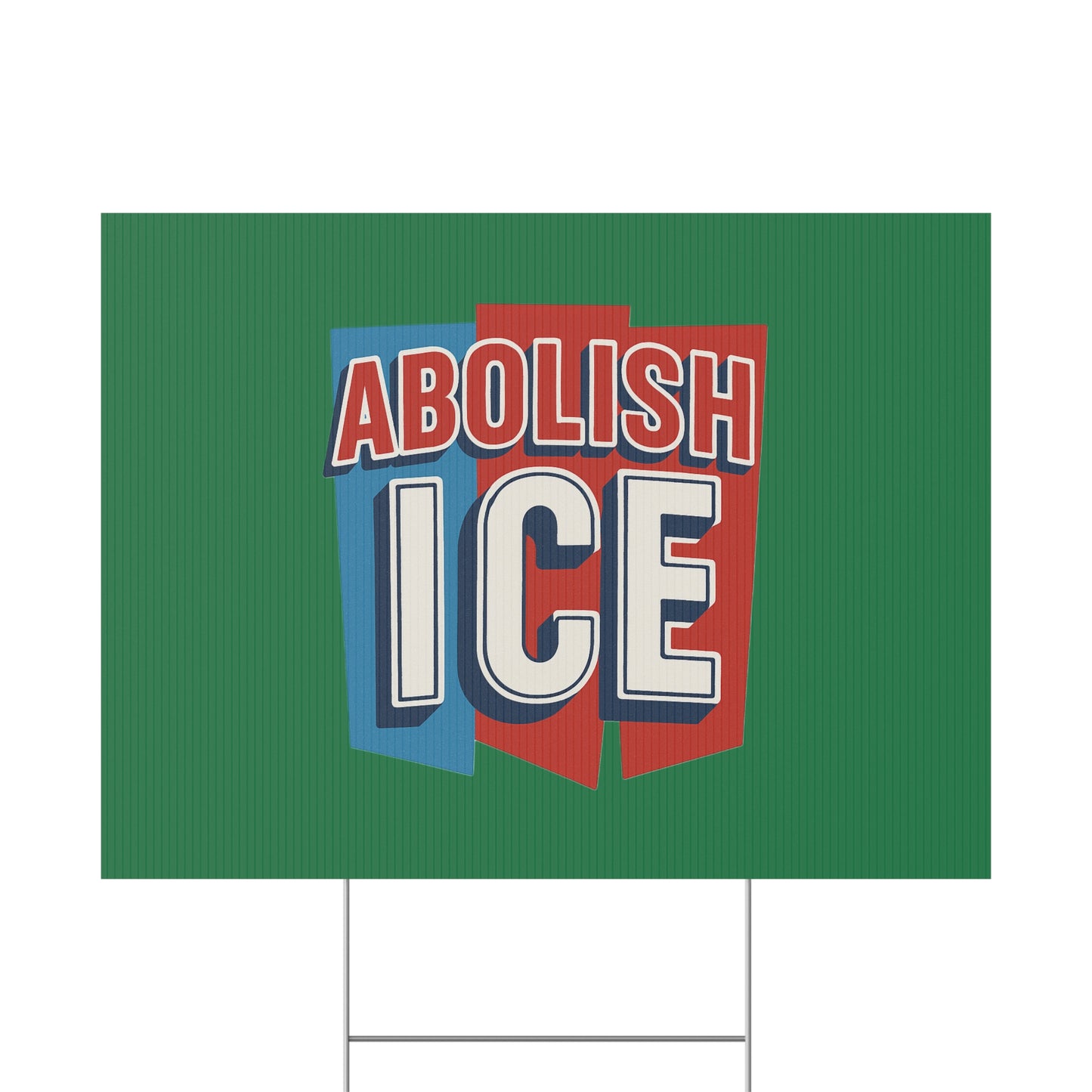 Dark Green Abolish ICE Yard Sign