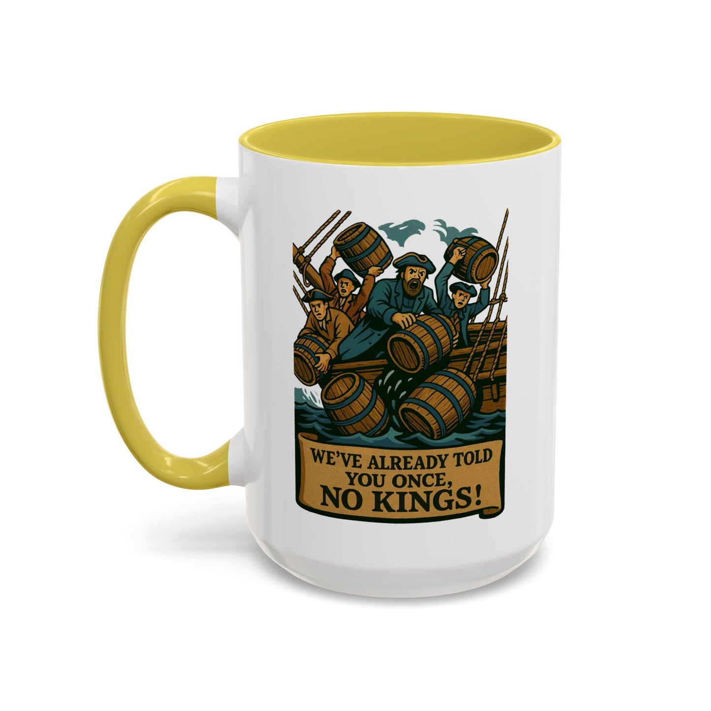 We’ve Already Told You - Coffee Mugs