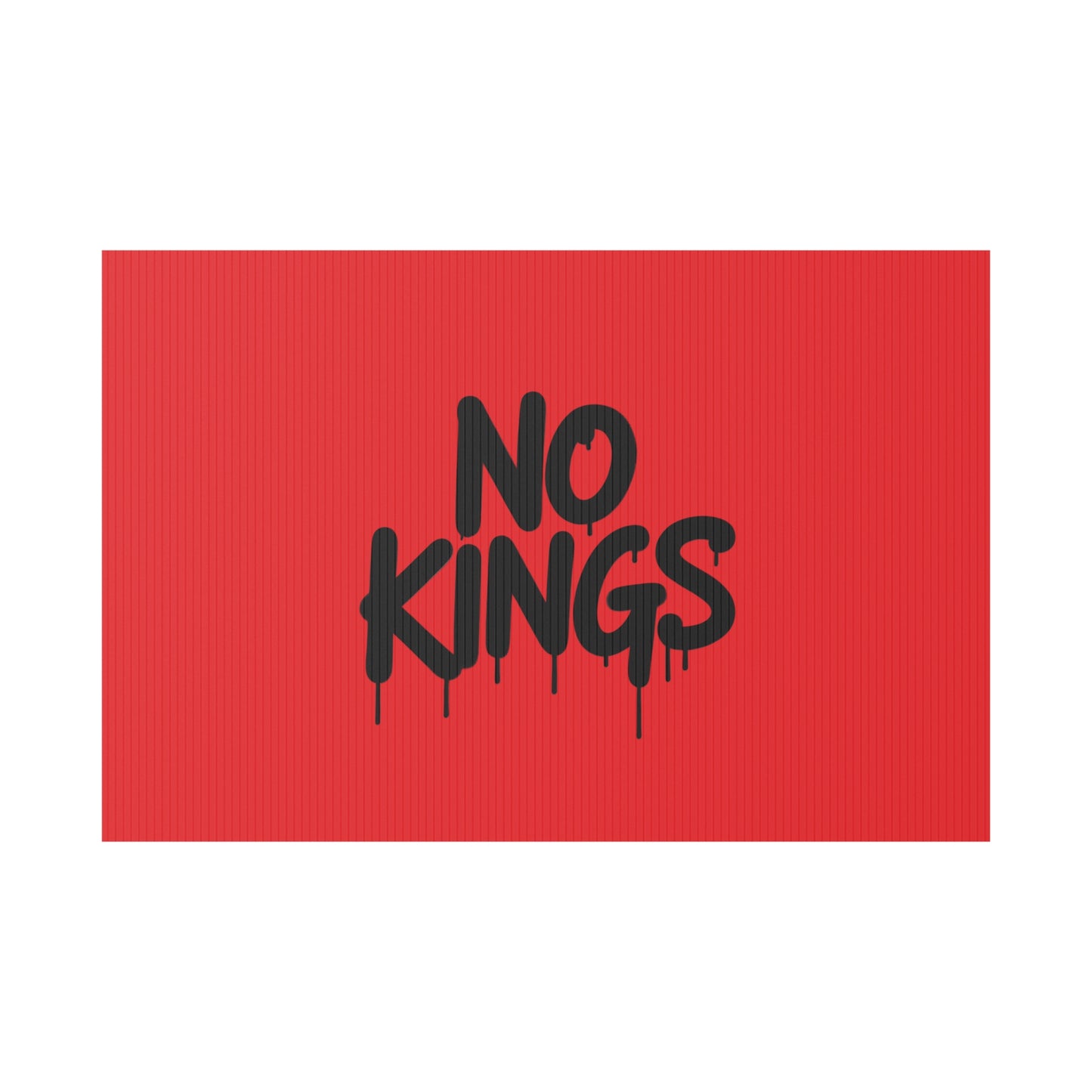 Red Spray Paint No Kings Protest Yard Sign
