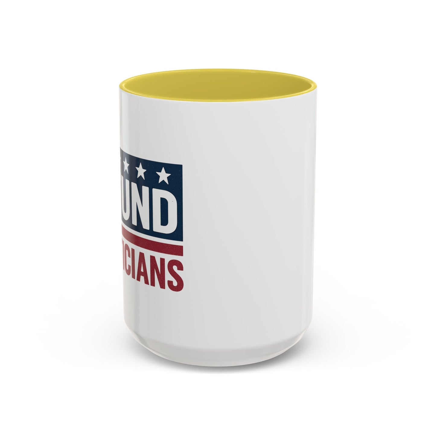 Defund Politicians Coffee Mugs