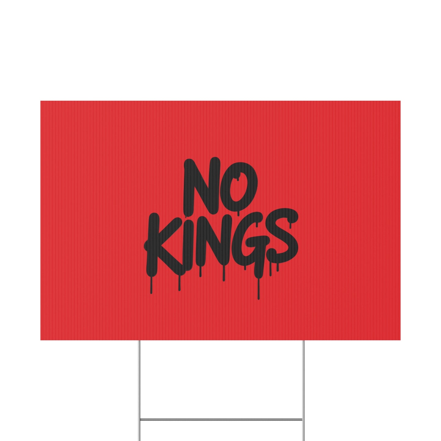 Red Spray Paint No Kings Protest Yard Sign