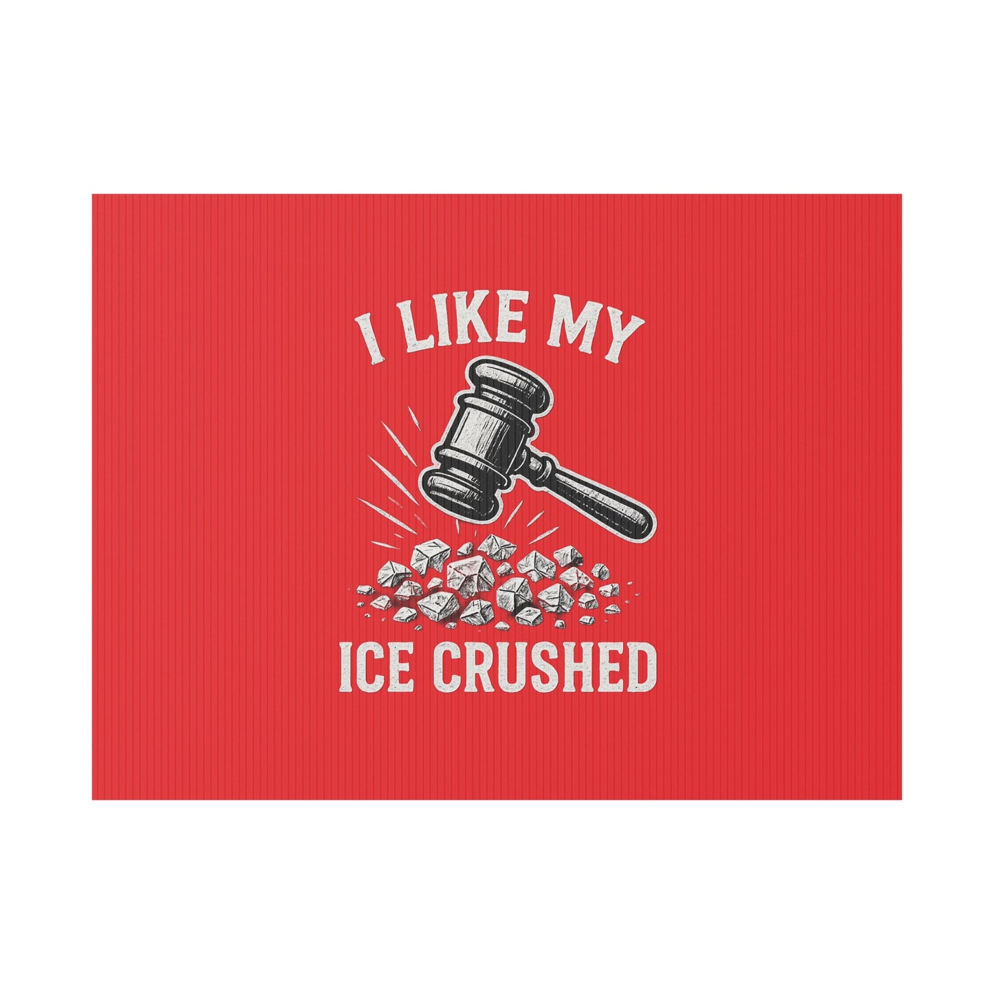 Red Crushed ICE Protest Yard Sign