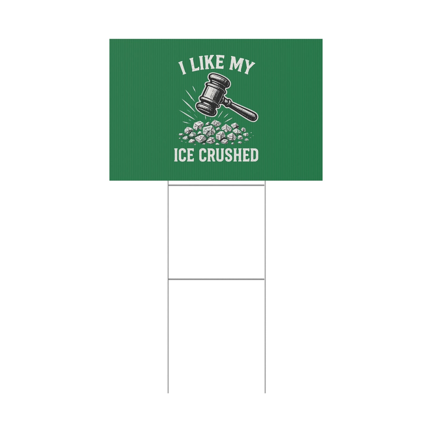 Dark Green Crushed ICE Protest Yard Sign