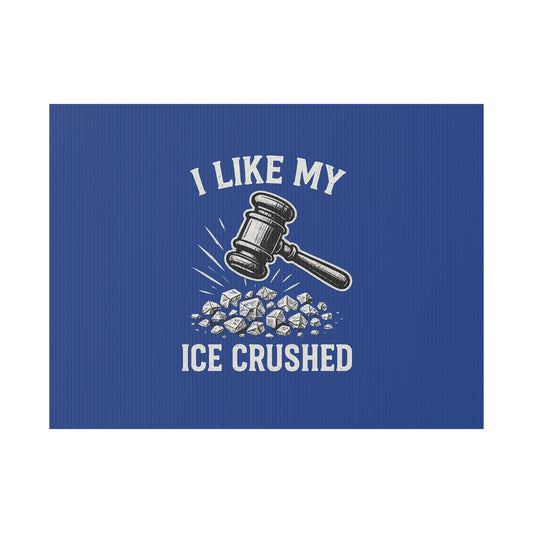 Dark Blue Crushed ICE Protest Yard Sign