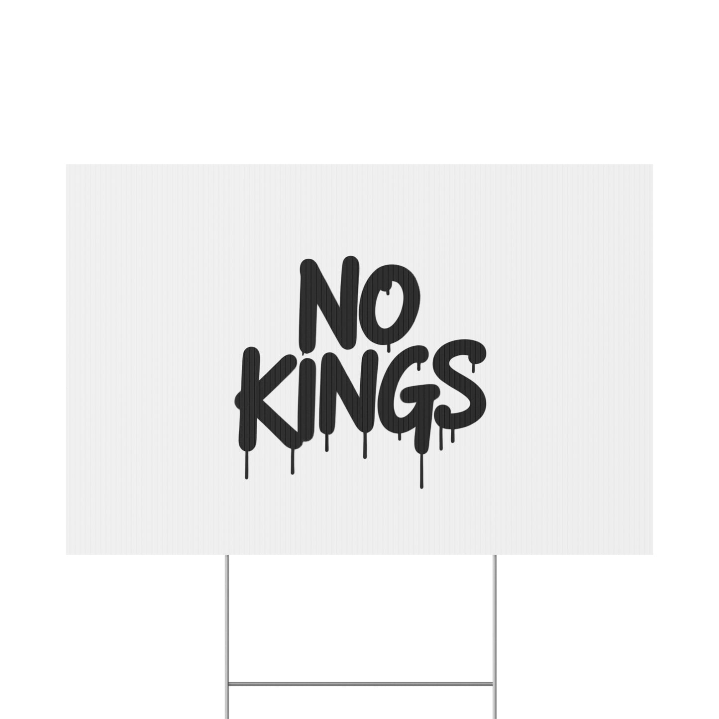 White Spray Paint No Kings Protest Yard Sign