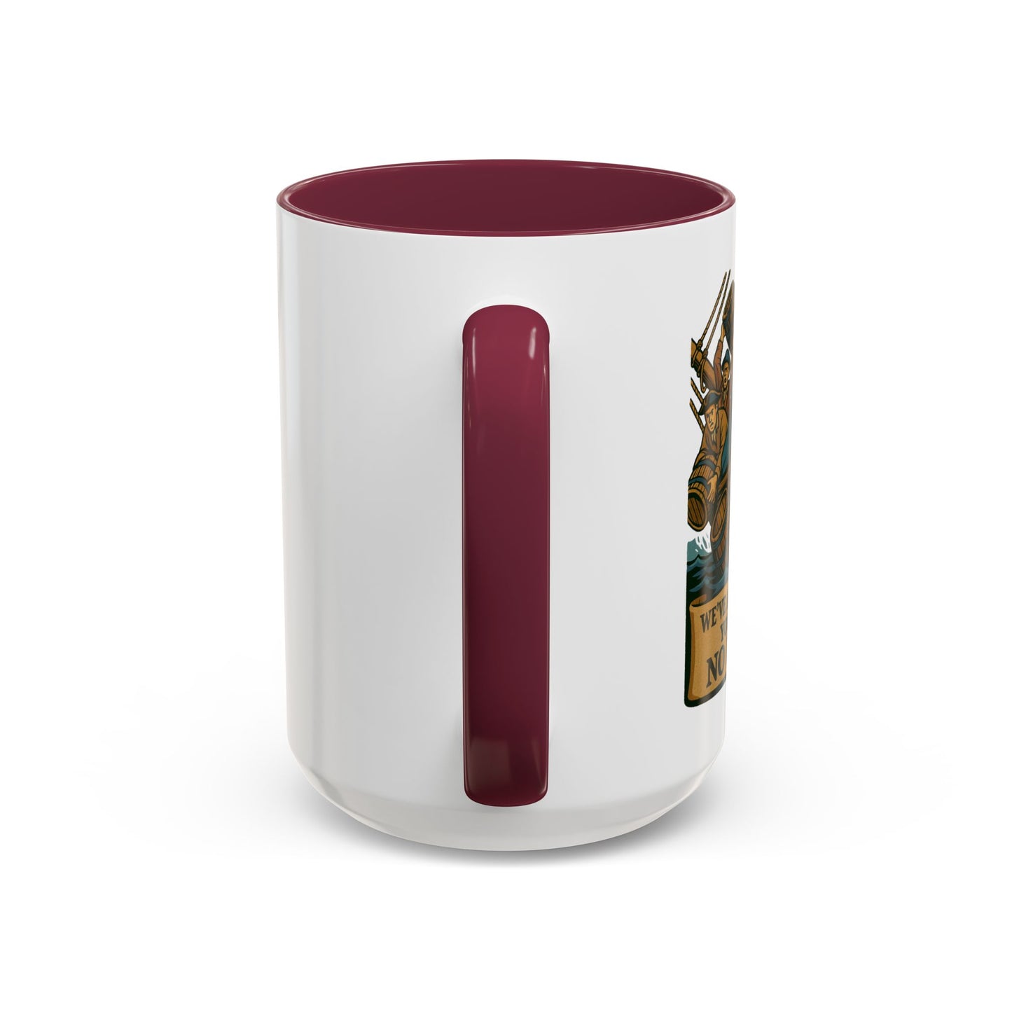 We’ve Already Told You - Coffee Mugs