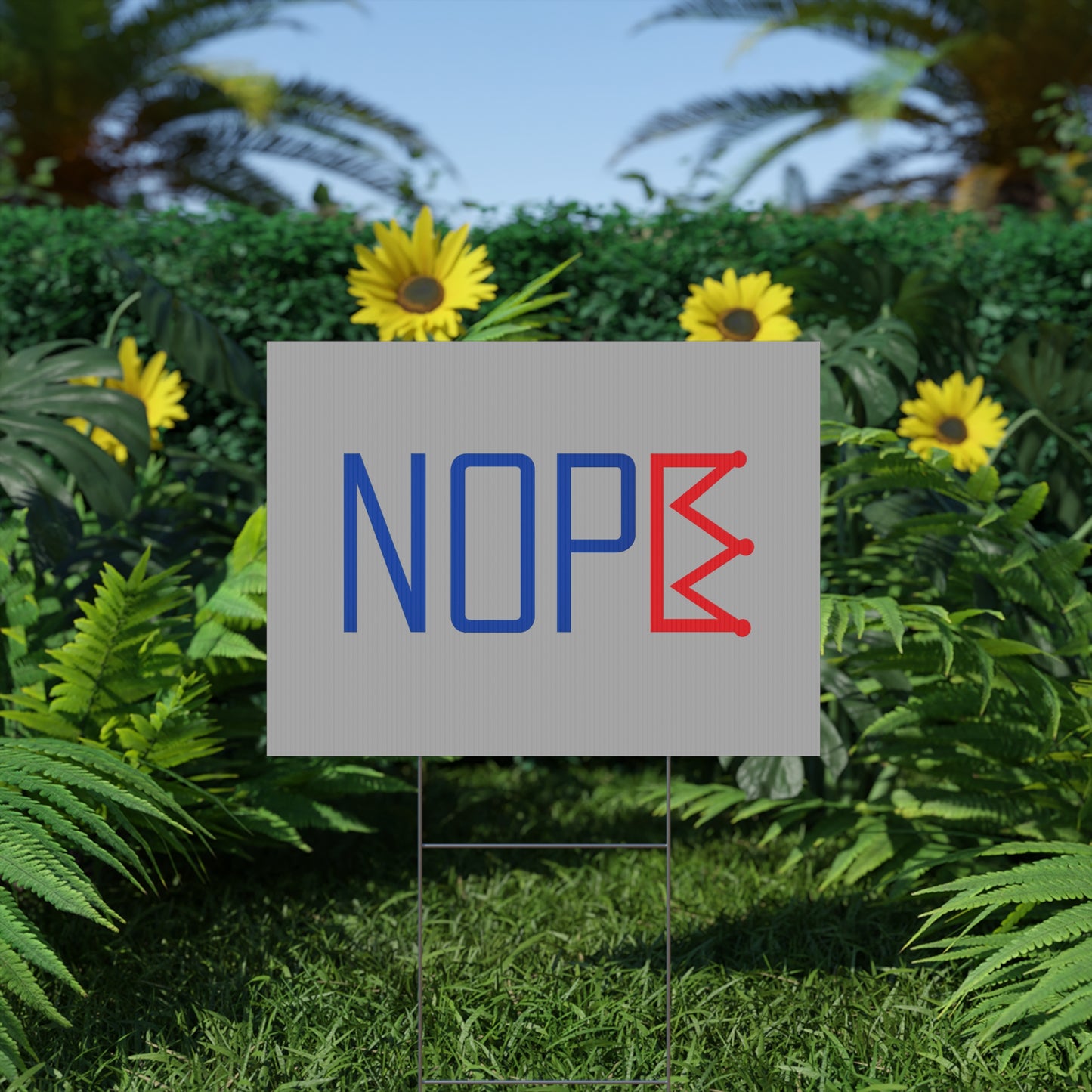 Gray NOPE Crown Yard Sign – Defy the Throne