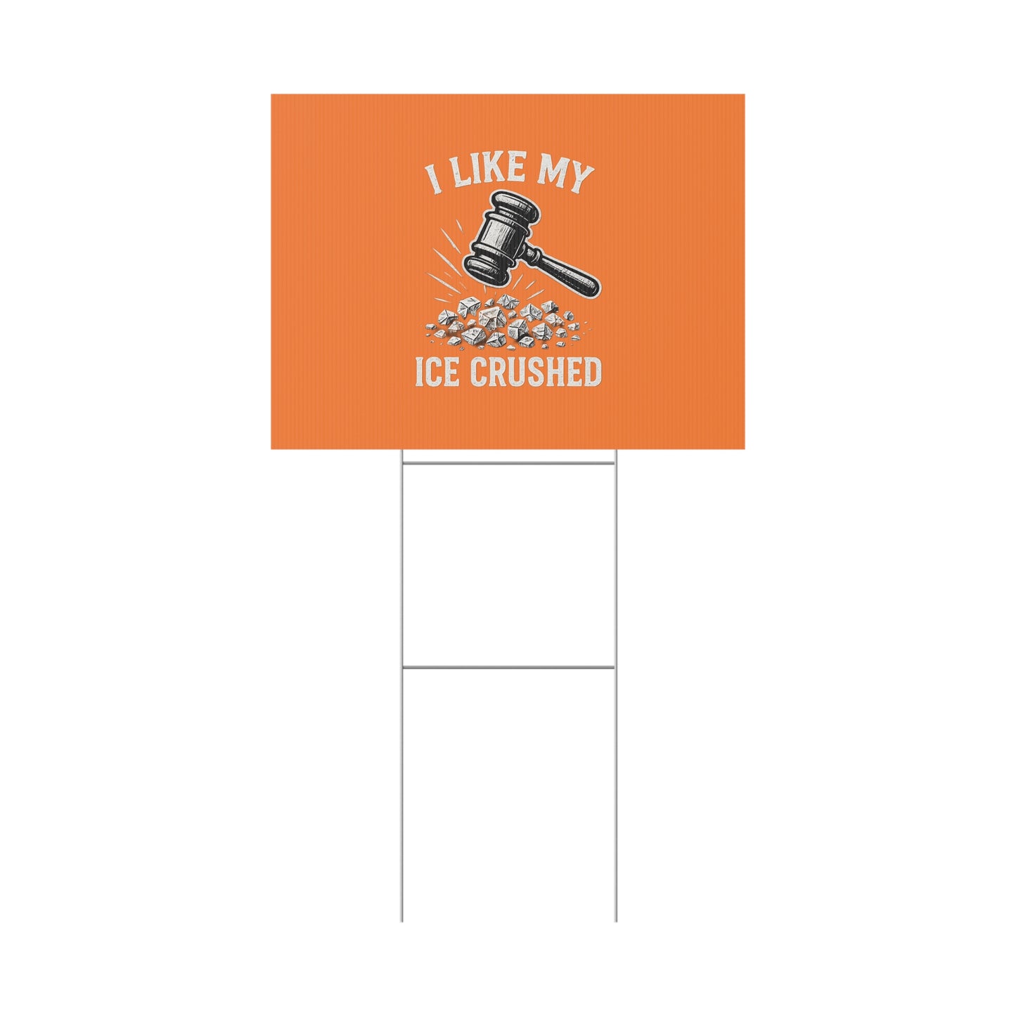 Orange Crushed ICE Protest Yard Sign