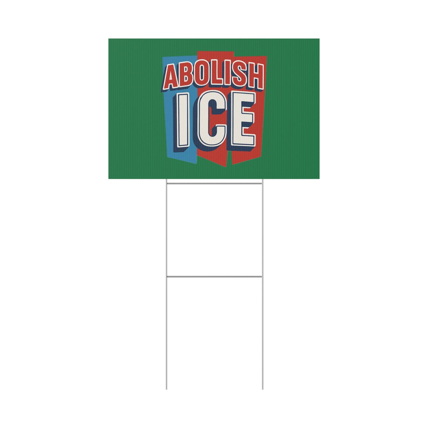Dark Green Abolish ICE Yard Sign