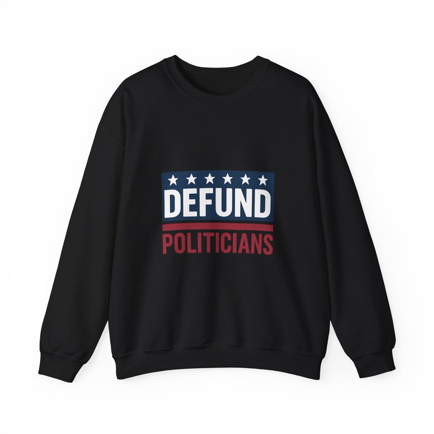 Defund Politicians Sweater – Warmth with a Message