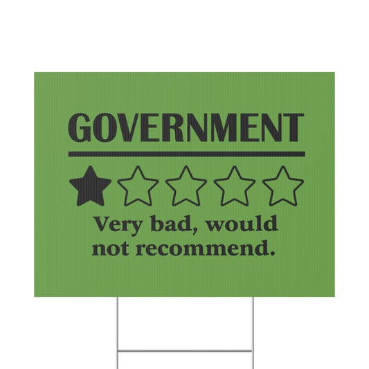 Green Yard Sign - 1/5 Stars Would Not Recommend
