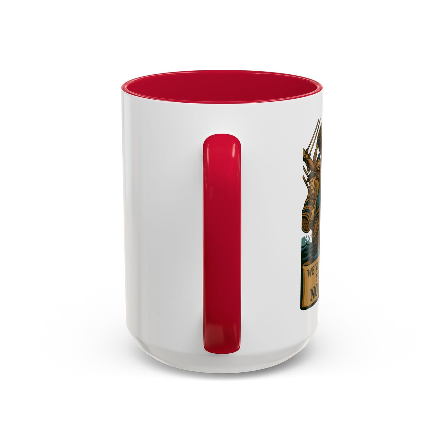 We’ve Already Told You - Coffee Mugs