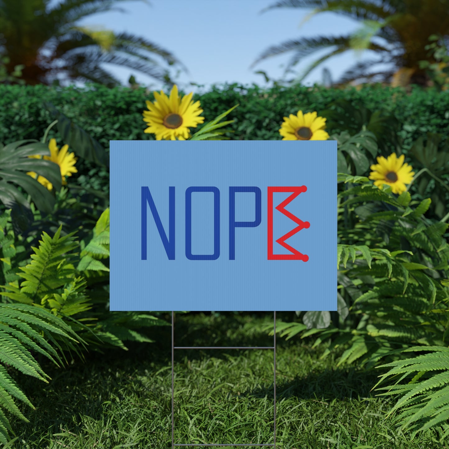 Light Blue NOPE Crown Yard Sign – Defy the Throne
