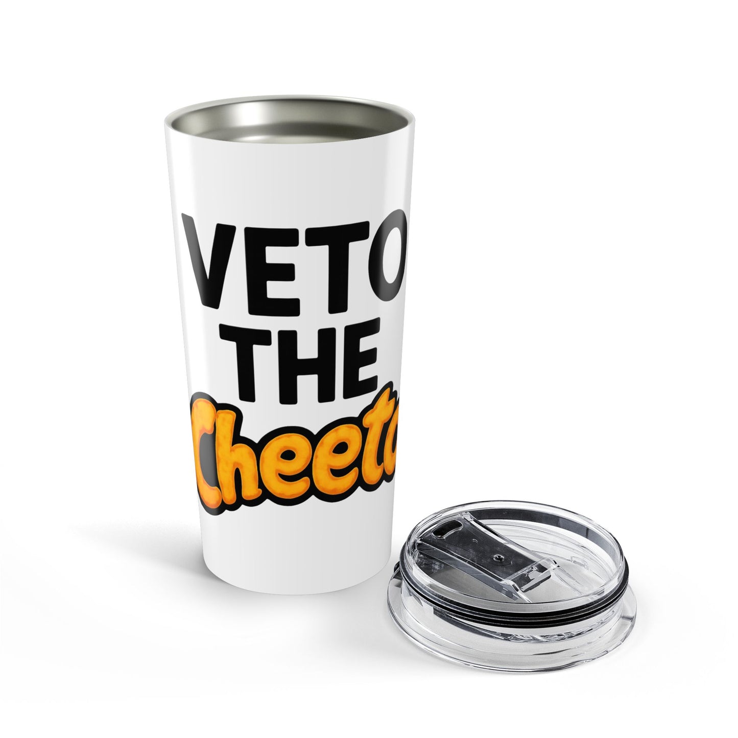 Veto the Cheeto Tumbler – Sip with Sass