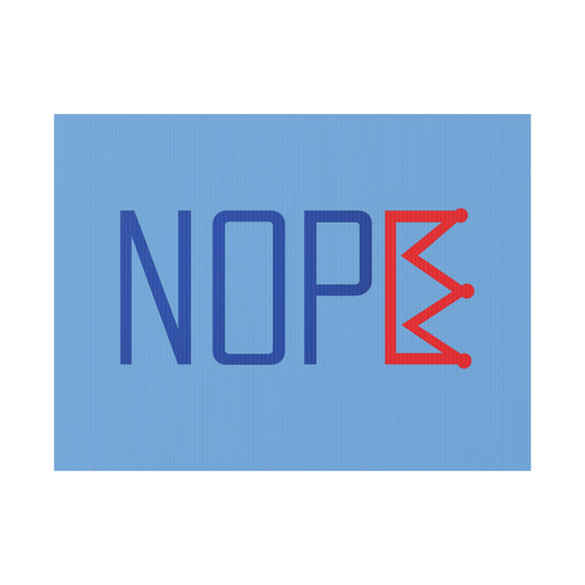 Light Blue NOPE Crown Yard Sign – Defy the Throne