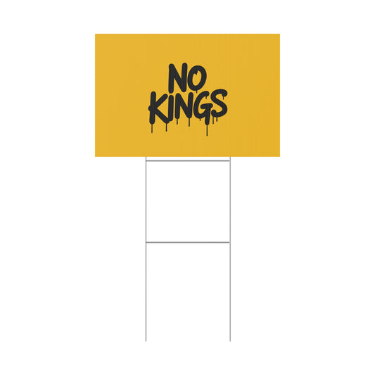 Yellow Spray Paint No Kings Protest Yard Sign