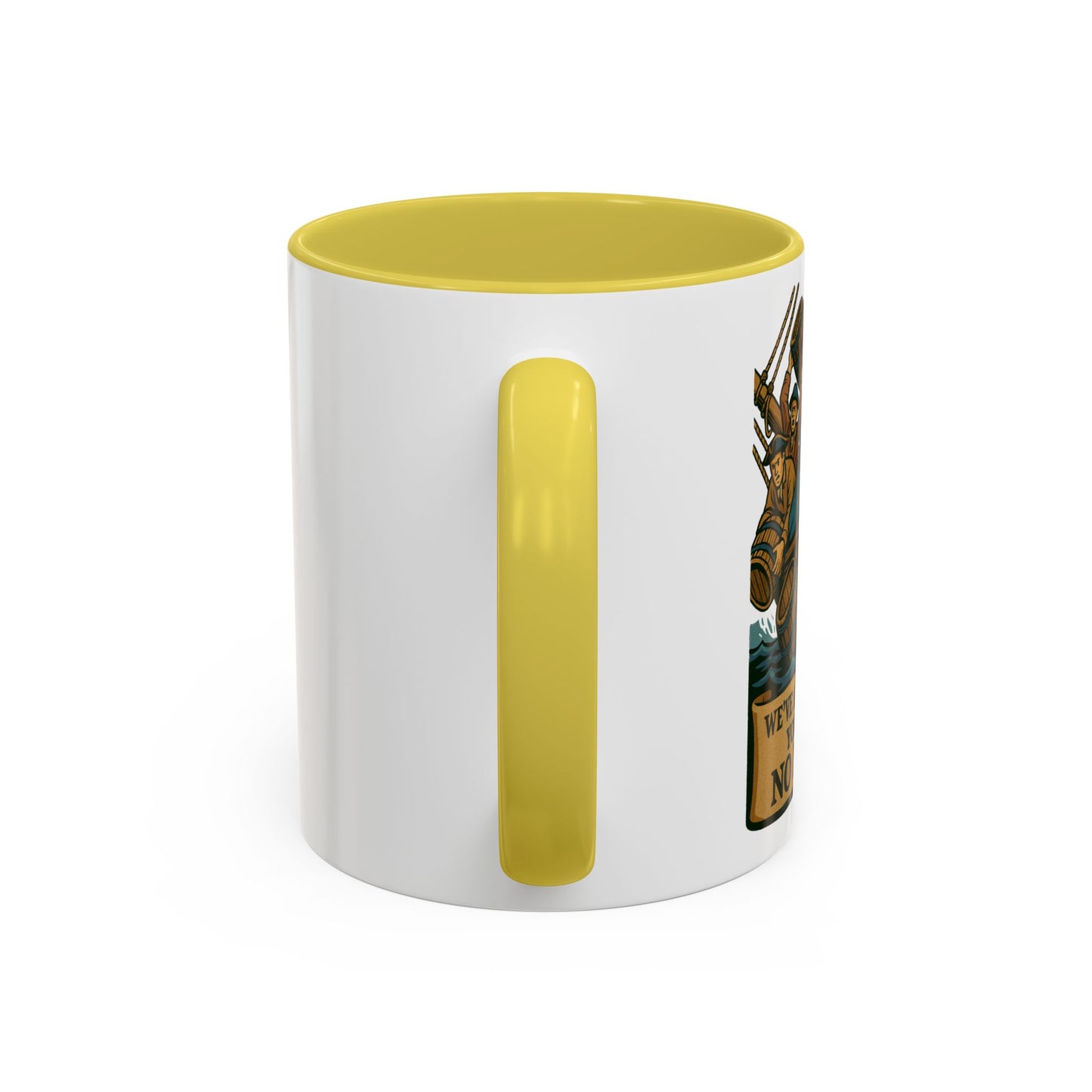We’ve Already Told You - Coffee Mugs