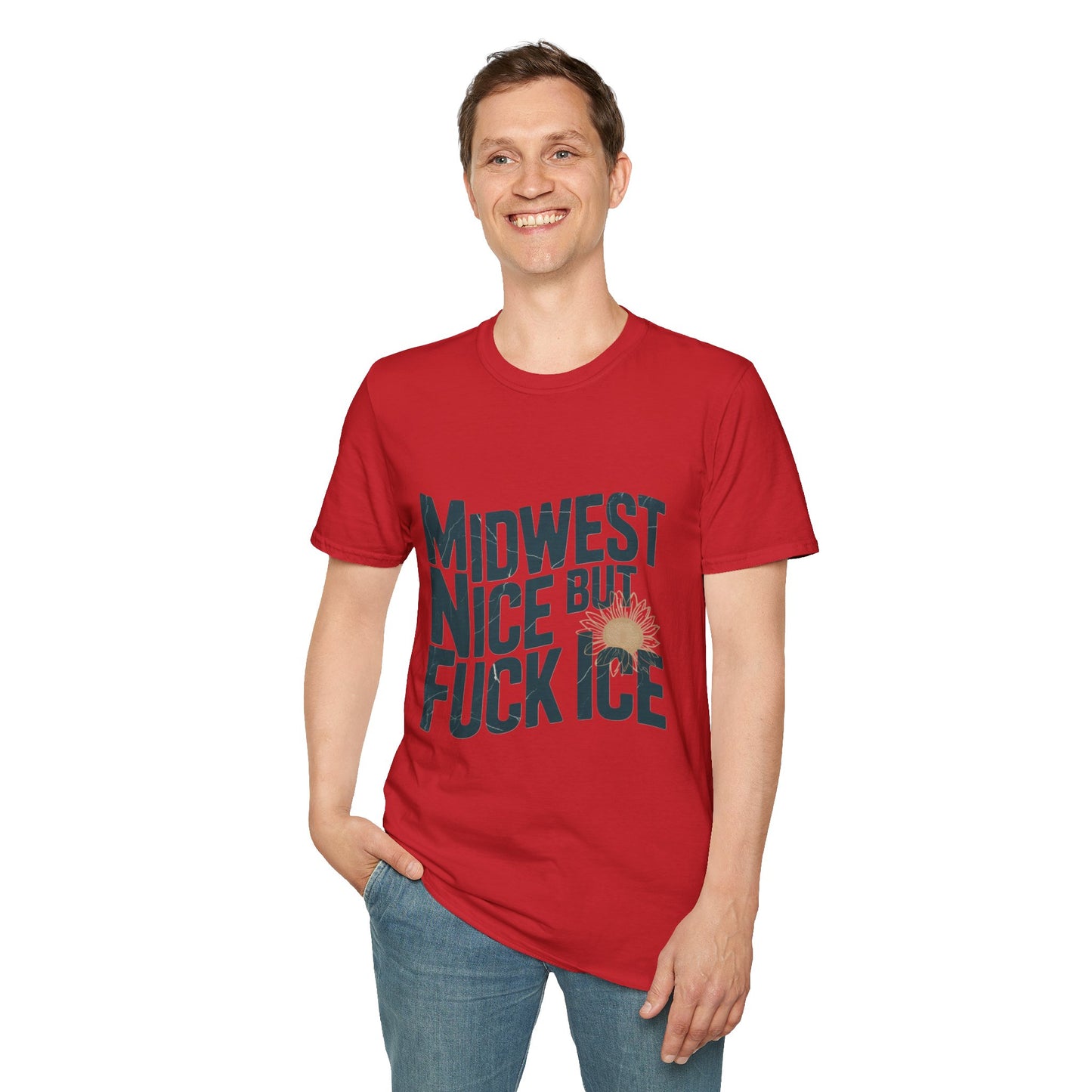 Midwest Nice But Fuck Ice T-Shirt