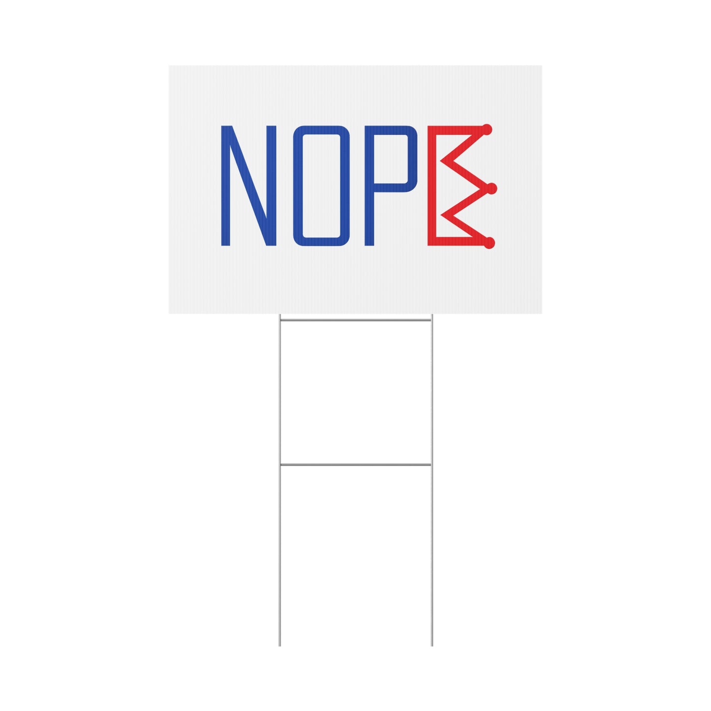 White NOPE Crown Yard Sign – Defy the Throne
