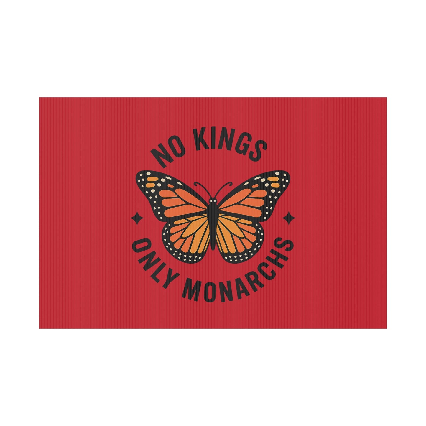 Red No Kings Only Monarchs Yard Sign, No Kings Since 1776, Holiday Decoration, Lawn Decor for July 4th, Independence Day Sign, Political Statement Sign