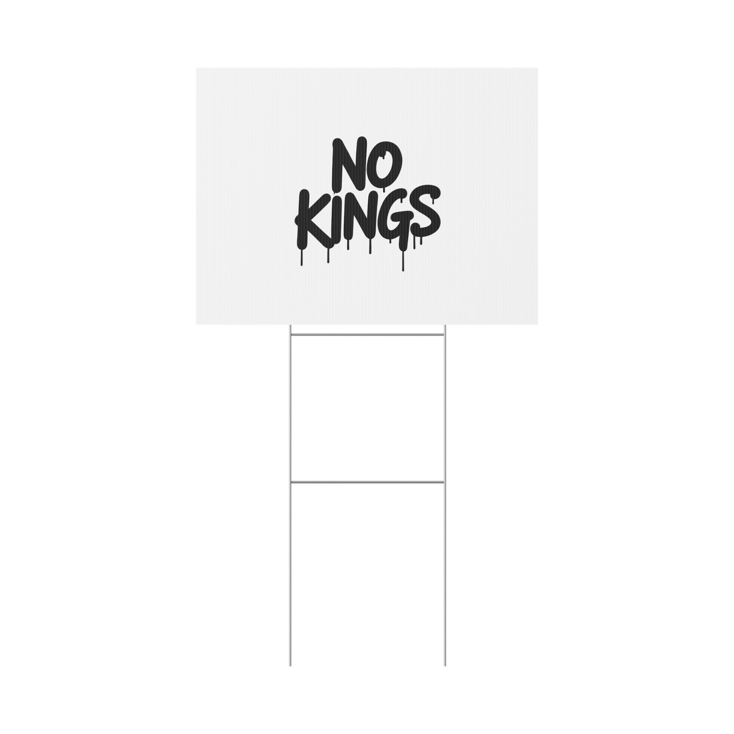 White Spray Paint No Kings Protest Yard Sign