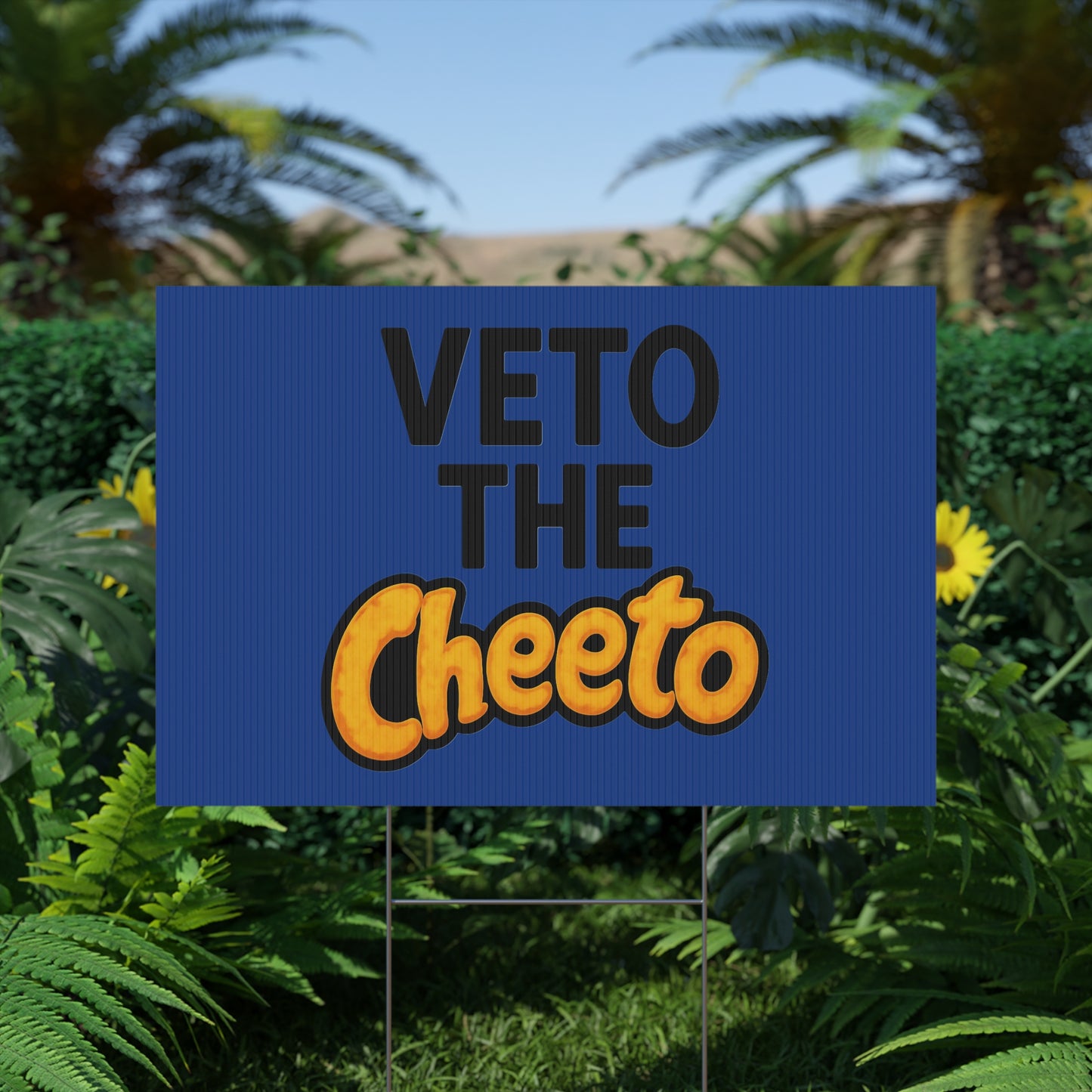 Dark Blue Veto the Cheeto Yard Sign
