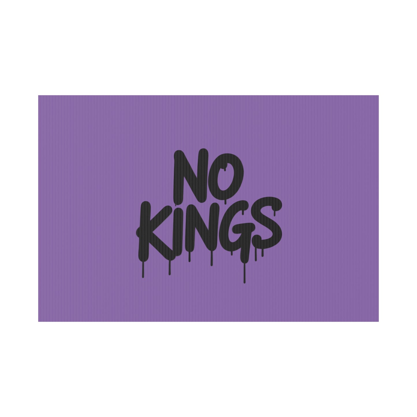 Light Purple Spray Paint No Kings Protest Yard Sign