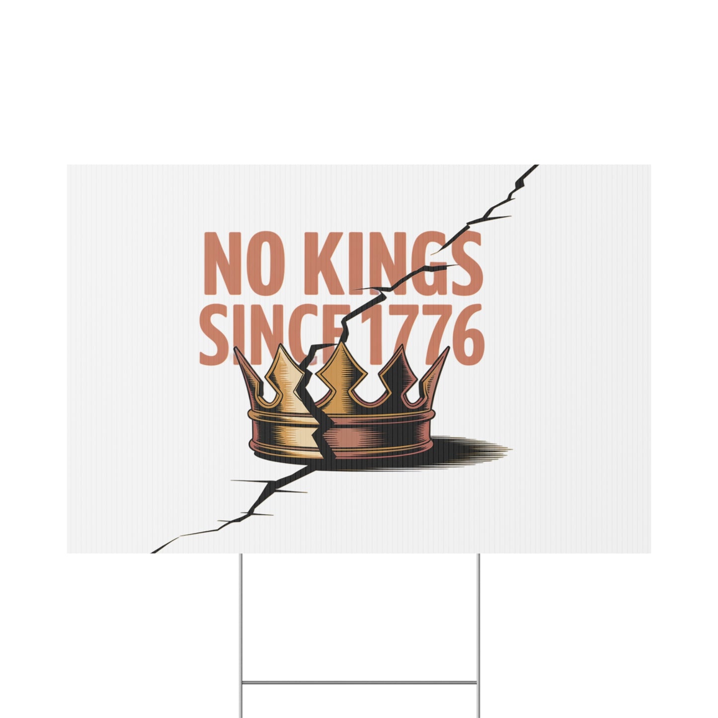 White No Kings Yard Sign, No Kings Since 1776, Holiday Decoration, Lawn Decor for July 4th, Independence Day Sign, Political Statement Sign