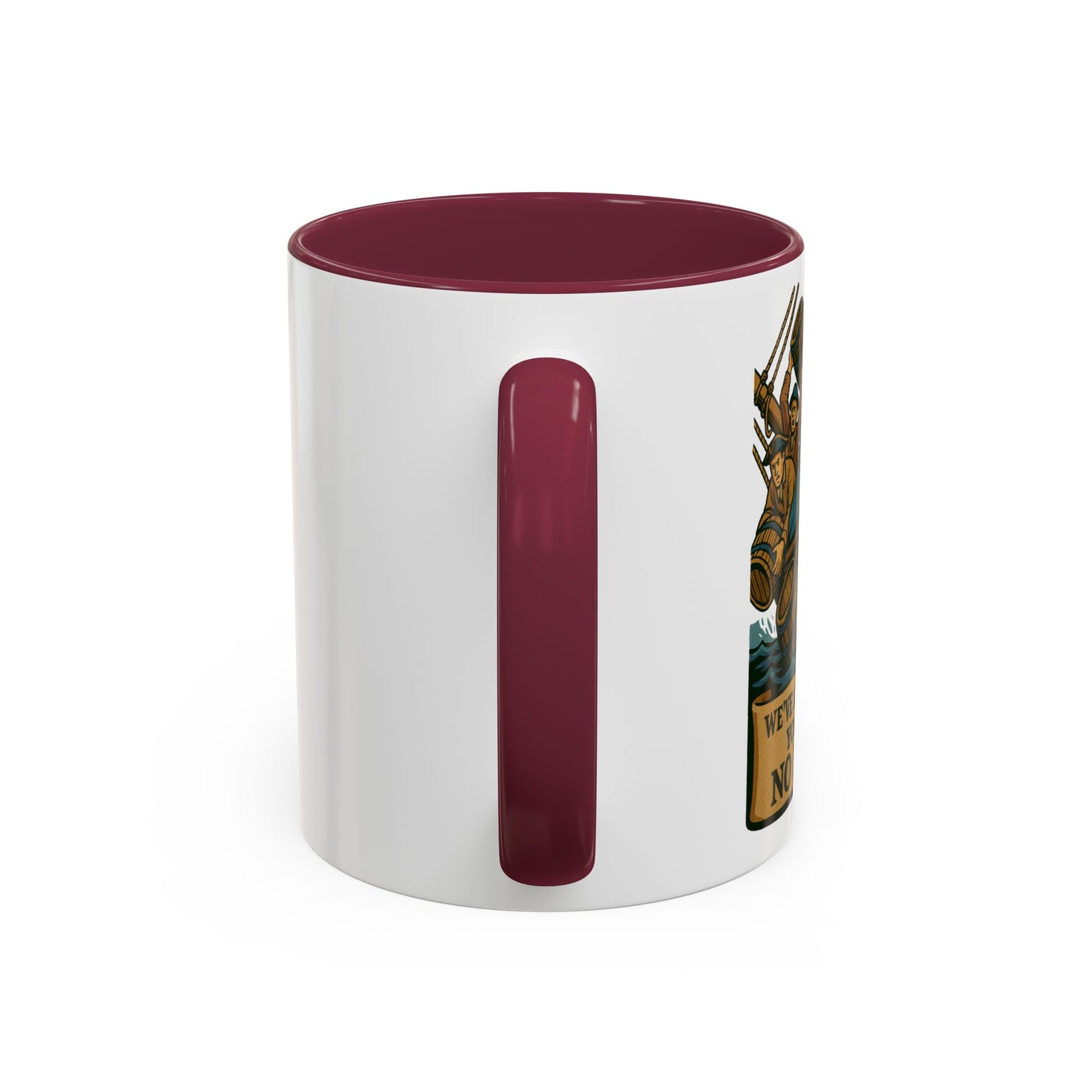 We’ve Already Told You - Coffee Mugs