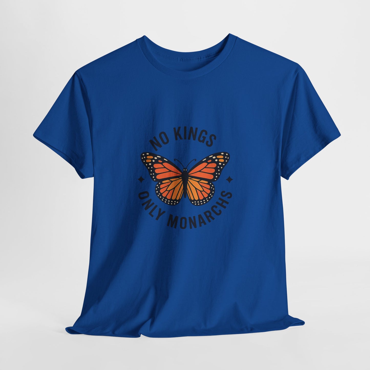 No Kings Only Monarchs Shirt, Casual Wear, Gift for Nature Lovers, Fun Tee, Eco-Friendly Apparel