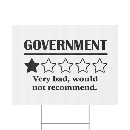 Yard Sign - 1/5 Stars Would Not Recommend