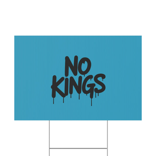 Turquoise Spray Paint No Kings Protest Yard Sign