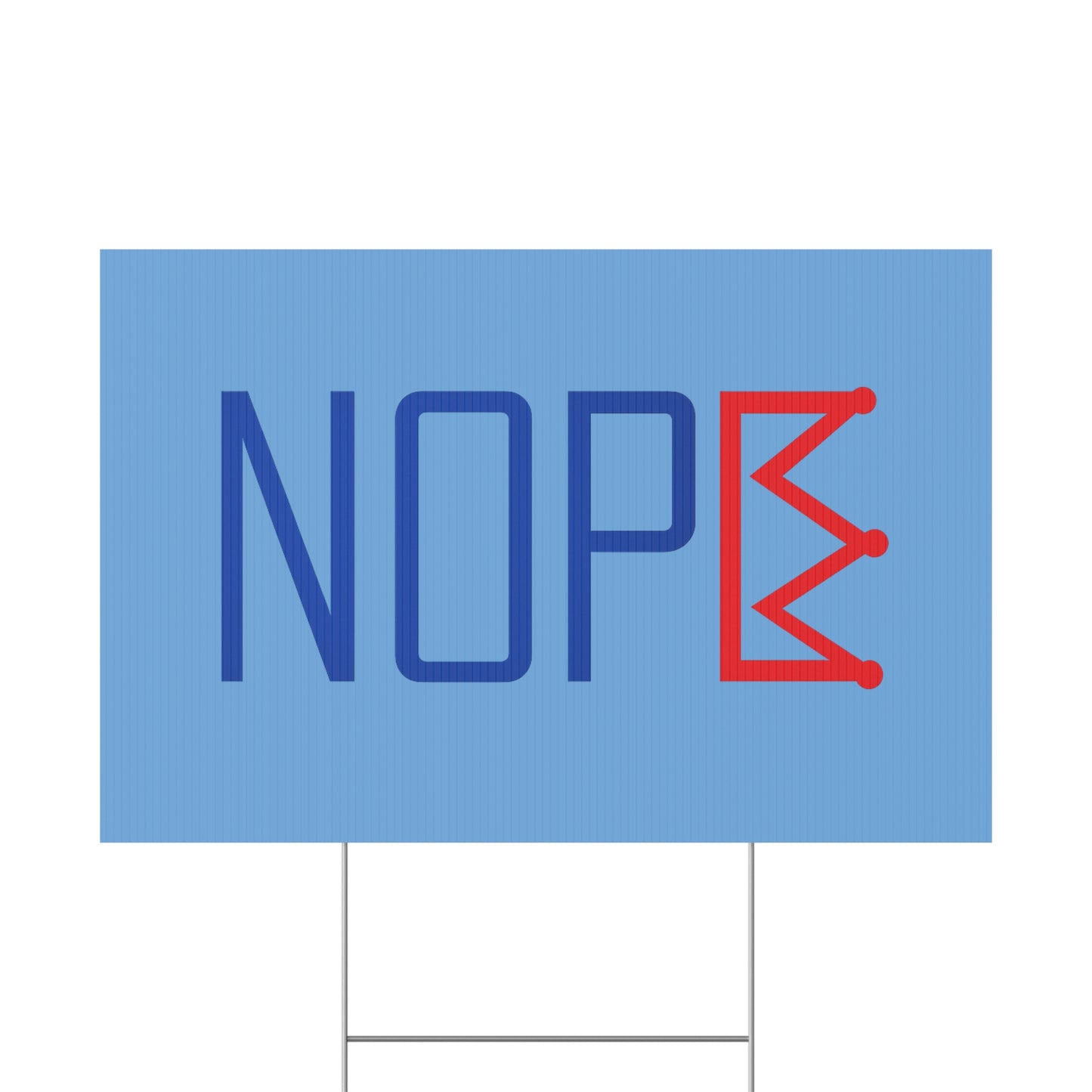 Light Blue NOPE Crown Yard Sign – Defy the Throne
