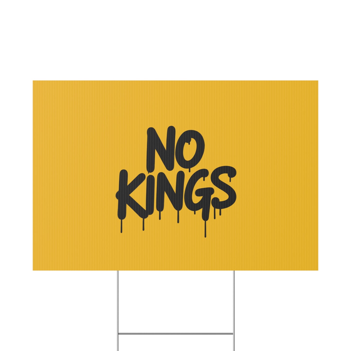 Yellow Spray Paint No Kings Protest Yard Sign