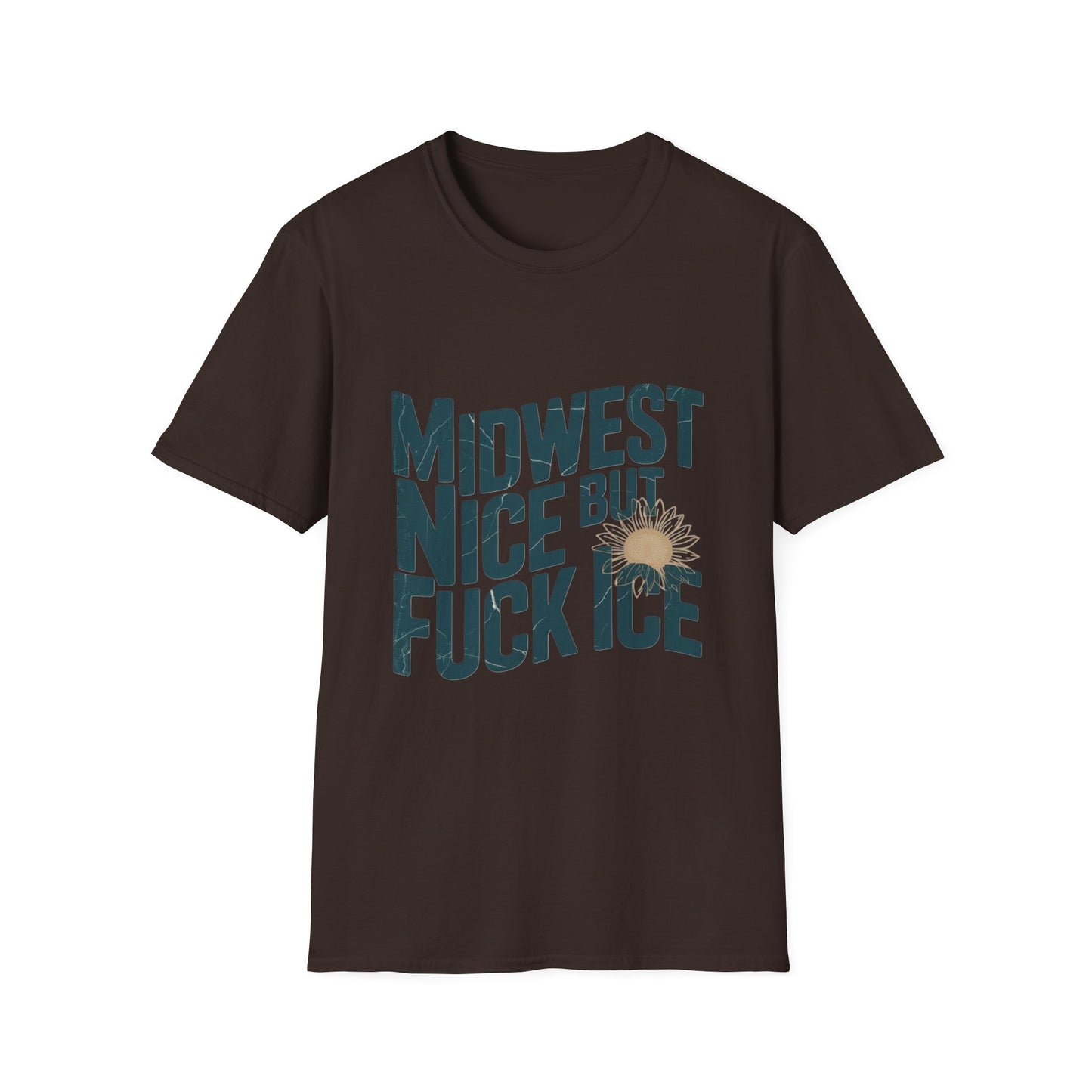 Midwest Nice But Fuck Ice T-Shirt – Protest Shirt | No Kings Store