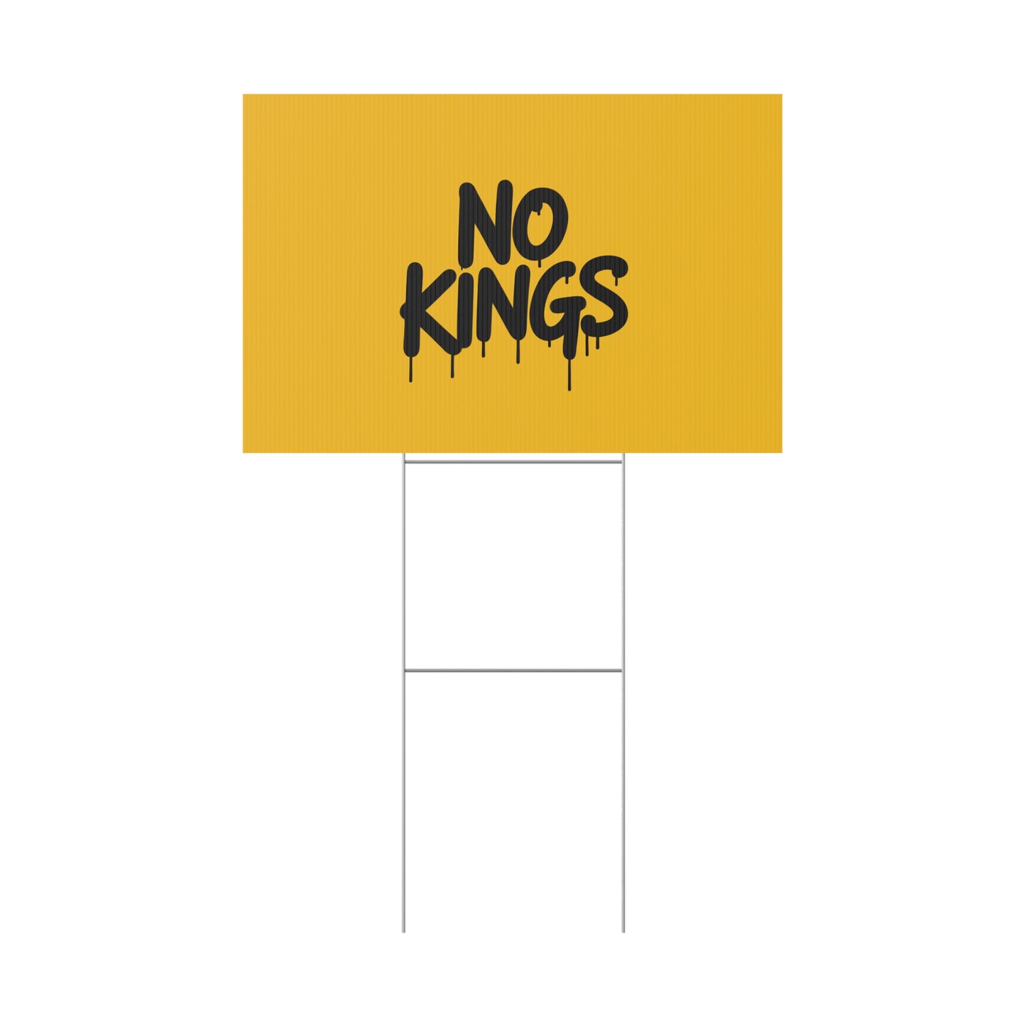 Yellow Spray Paint No Kings Protest Yard Sign