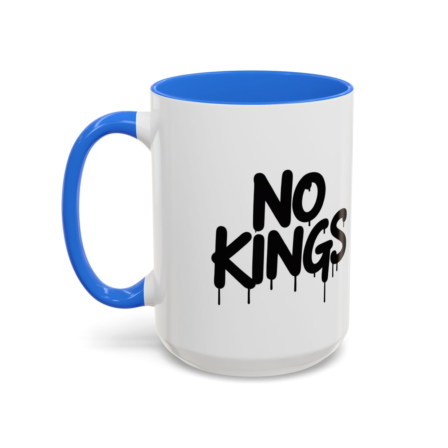 Coffee Mug - No Kings Spray Paint Design 11oz/15oz