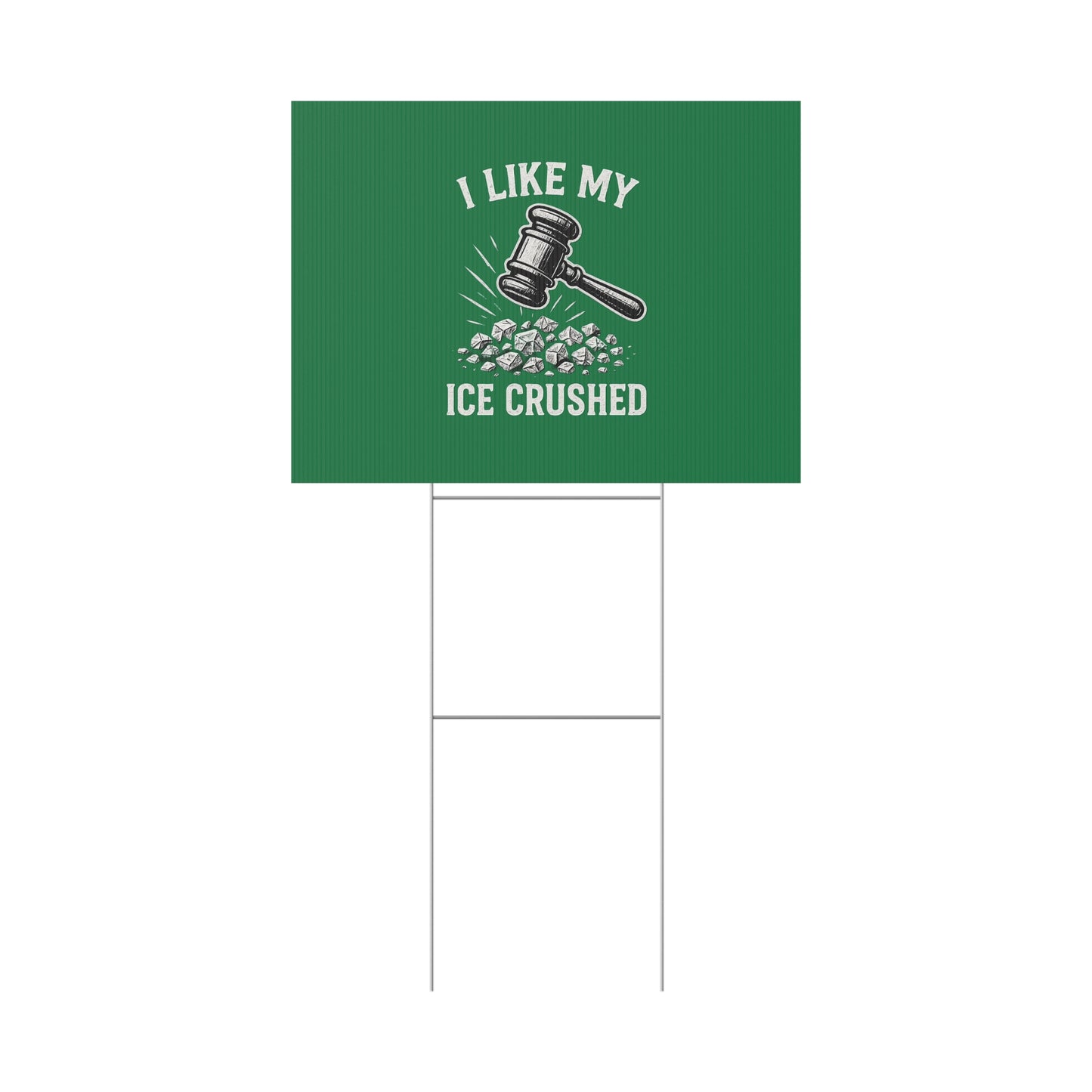 Dark Green Crushed ICE Protest Yard Sign