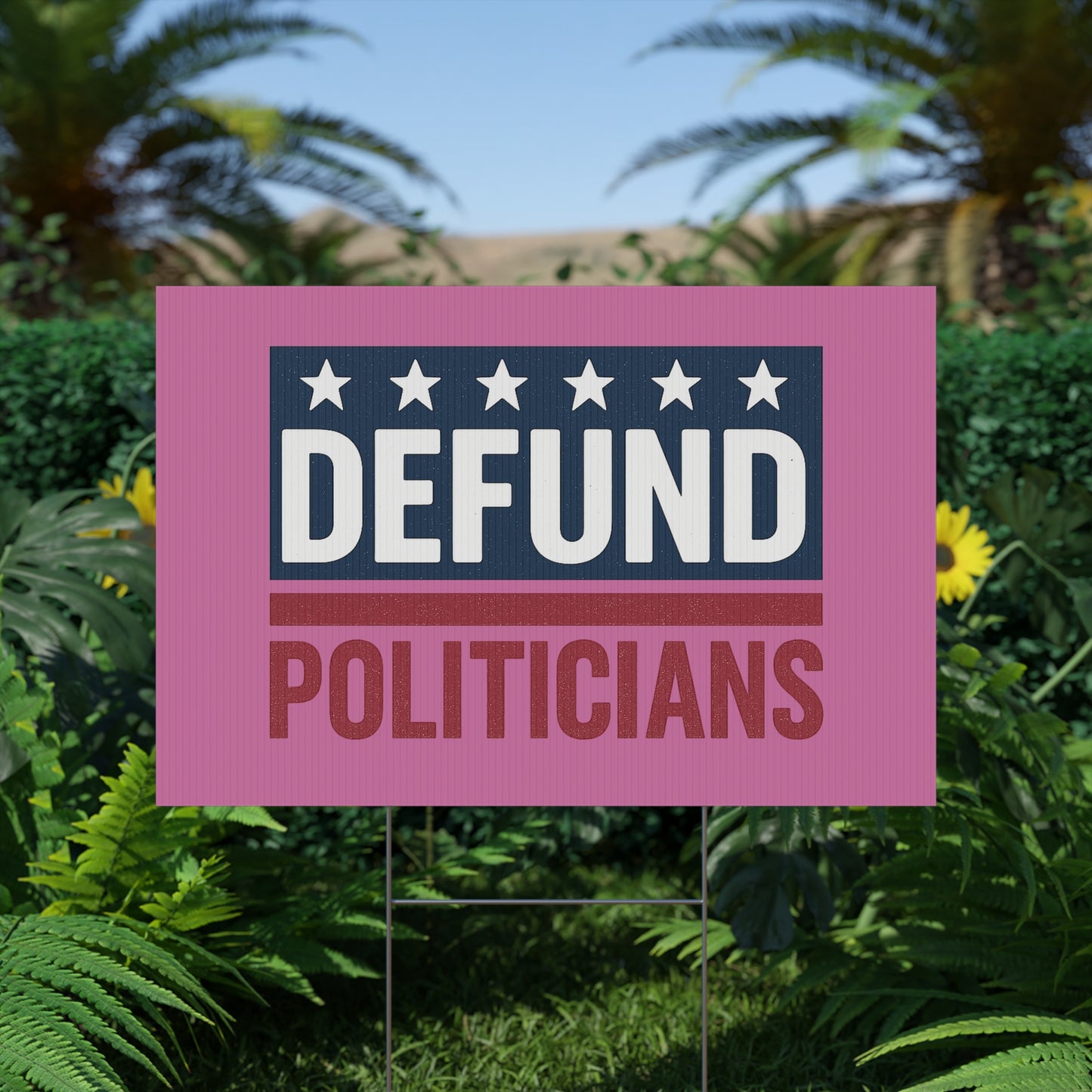 Light Pink Defund Politicians yard sign