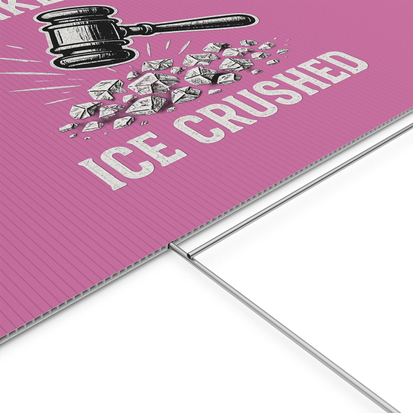 Light Pink Crushed ICE Protest Yard Sign