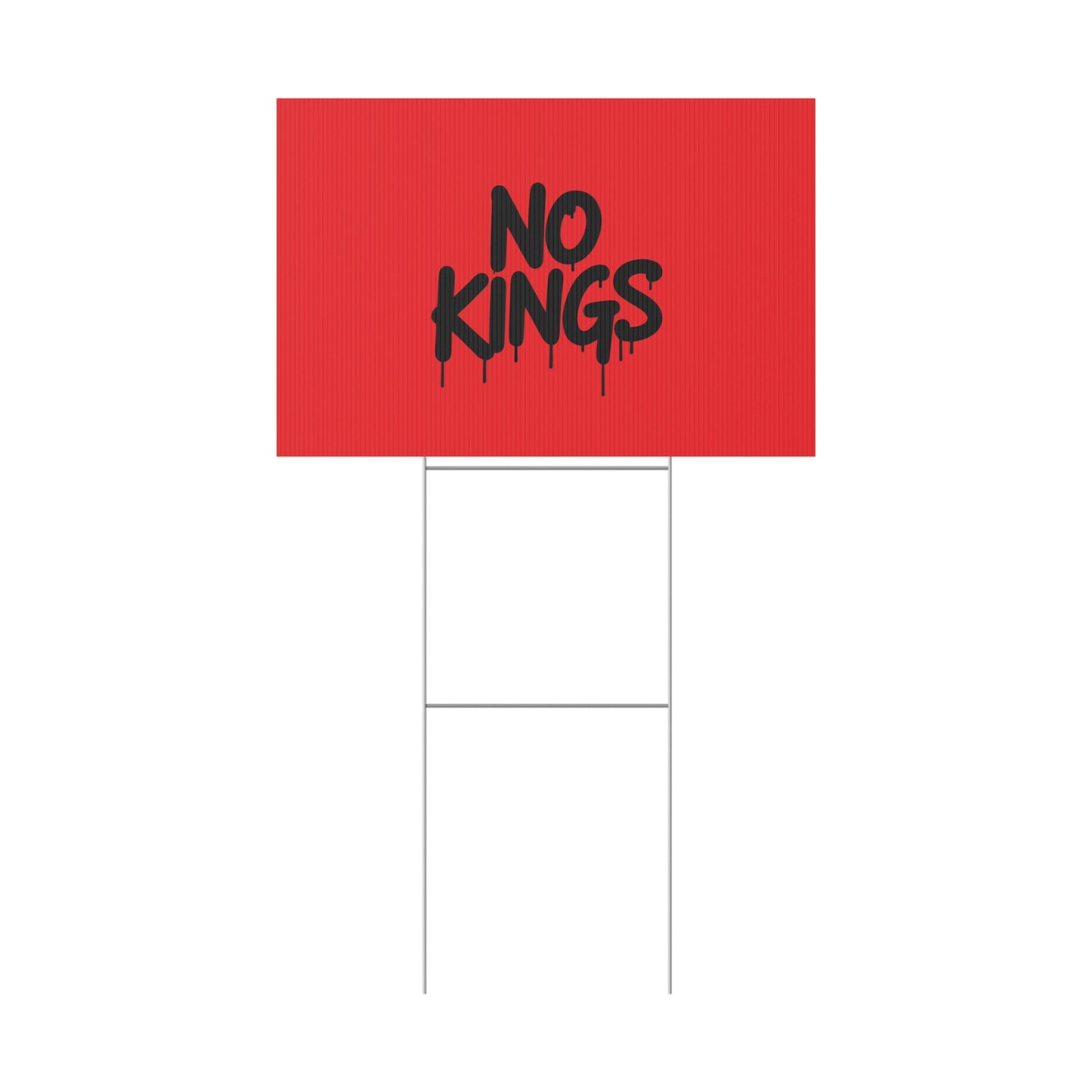 Red Spray Paint No Kings Protest Yard Sign